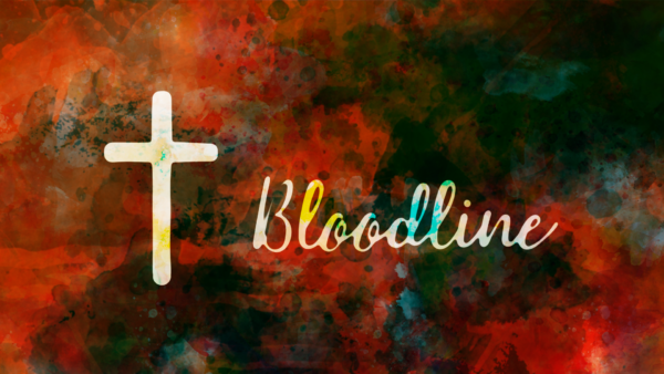 Bloodline - Week 1 Image