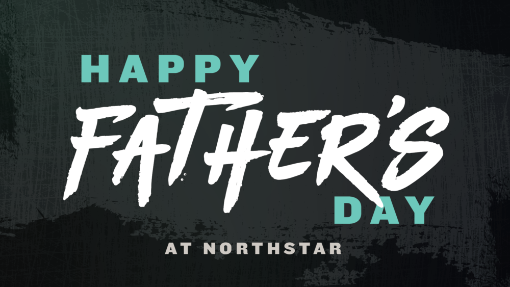 Father's Day 2021 - South Campus