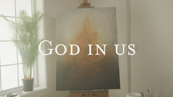 God In Us - Week 1 Image