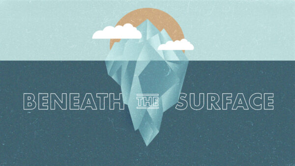 Beneath The Surface - Week 1 Image